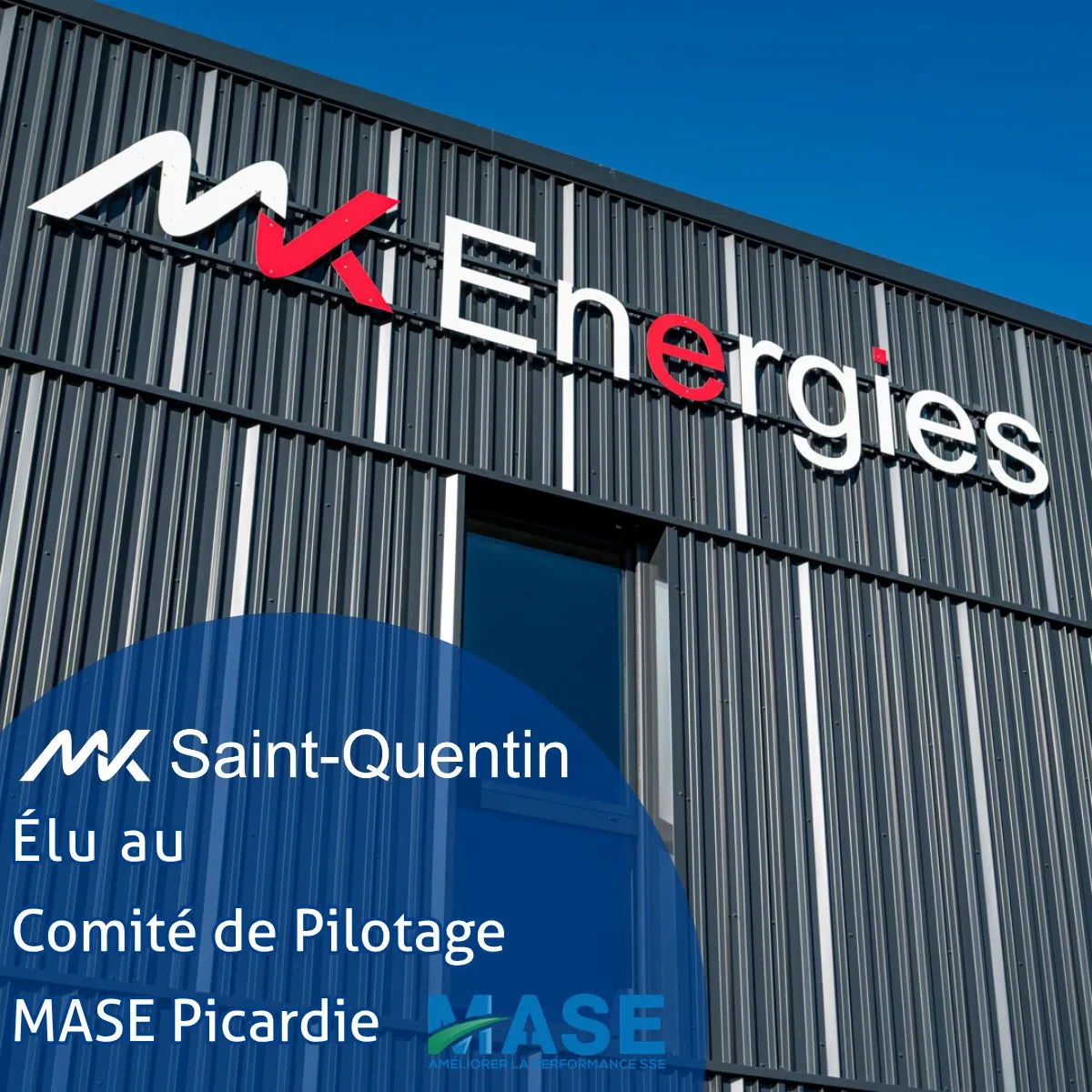 Élection de MK Energies Saint-Quentin au Comité de Pilotage MASE Picardie